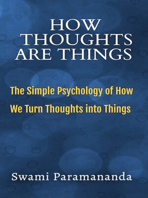 cover image of How Thoughts Are Things